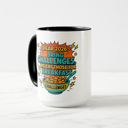 “We Eat Challenges for Breakfast” 2026 Humor マグカップ (正面左)
