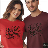 We Fit Together Brush Script Splatters Tシャツ