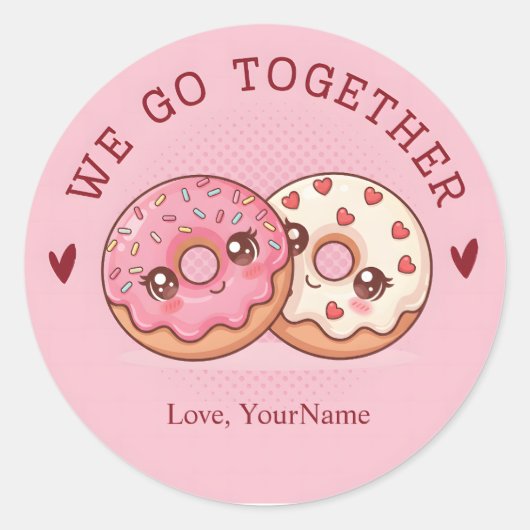 We Go Together Cute Donut Valentine Sticker ラウンドシール (正面)