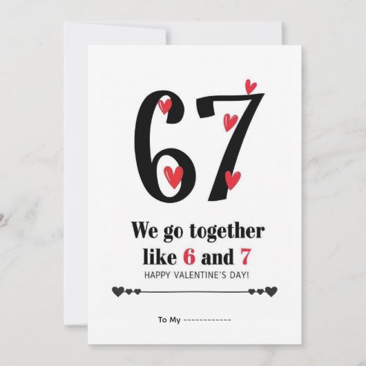 We Go Together Like 6 and 7 Valentine Design シーズンカード (正面)