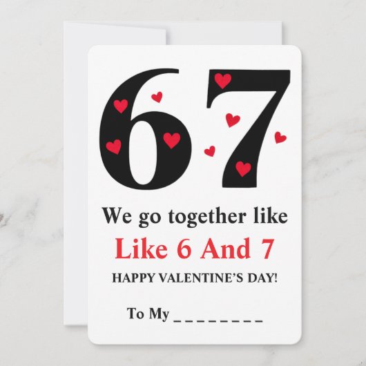 We Go Together Like 6 and 7 Valentine Design シーズンカード (正面)