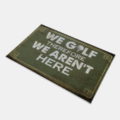 We Golf Therefore We Aren't Here Mat, Retro ドアマット (アングル)