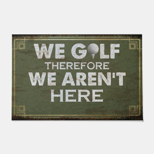 We Golf Therefore We Aren't Here Mat, Retro ドアマット (正面)