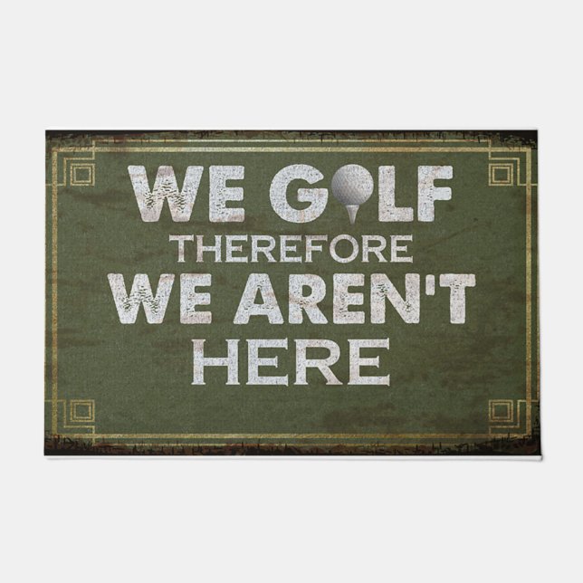 We Golf Therefore We Aren't Here Mat, Retro ドアマット (正面)