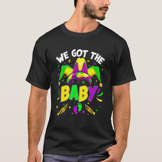 We Got The Baby Pregnancy Announcement Mardi Gras  Tシャツ (正面)