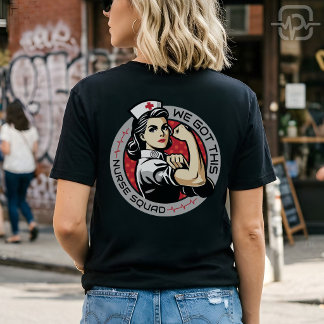 We Got This Nurse Squad Strong Nurse Appreciation Tシャツ