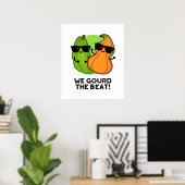 We Gourd The Beat Funny Veggie Pun ポスター (ホームオフィス)