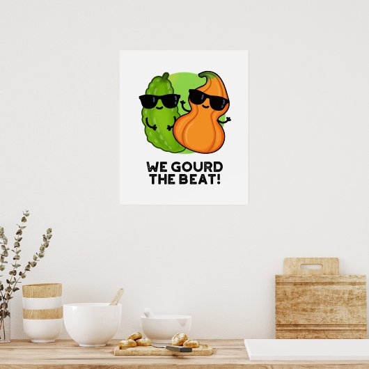We Gourd The Beat Funny Veggie Pun ポスター (キッチン)