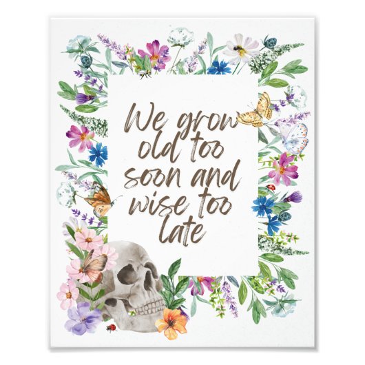 We Grow Old too Soon フォトプリント (正面)