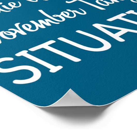 We Have A Charlie Uniform November Tango Situation ポスター (角)