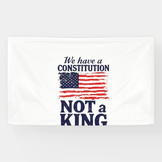 We Have Constitution Not a King USA Pro Democratic 横断幕 (横)