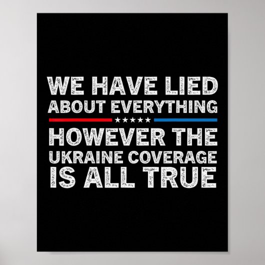 We Have Lied About Everything Ukrainian Support Uk ポスター (正面)