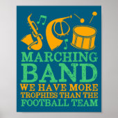 We Have More Trophies Funny Marching Band  ポスター (正面)