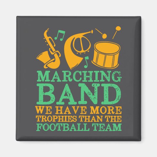 We Have More Trophies Funny Marching Band  マグネット (正面)