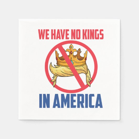 We Have No Kings In America Napkins スタンダードカクテルナプキン (正面)