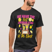 We Have The Best Lemonade Stand On The Block Tシャツ (正面)