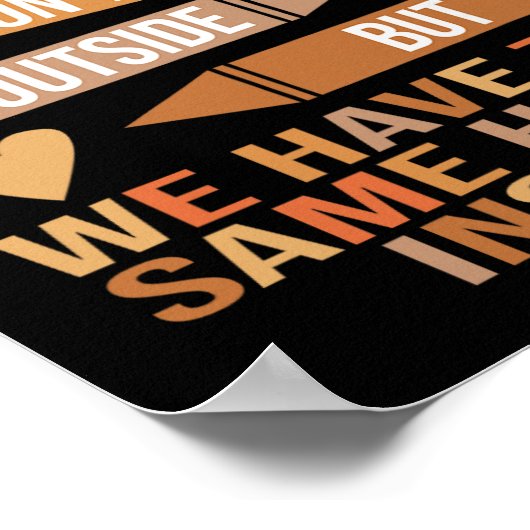 We Have The Same Heart Inside Unity Black History ポスター (角)