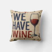 We Have Wine Rustic Wine Lover Kitchen Decor クッション (裏面)