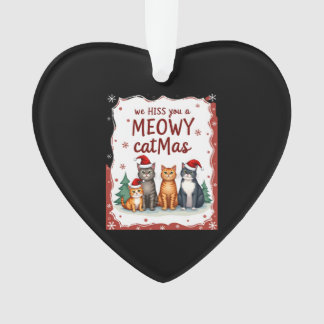 We Hiss You A Meowy Catmas Funny Cat Christmas Ugl オーナメント