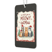 We Hiss You A Meowy Catmas Funny Cat Christmas Ugl カーエアーフレッシュナー (左)