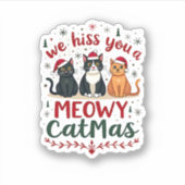 We Hiss You A Meowy Catmas Funny Cat Christmas Ugl シール (正面)