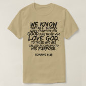 We Know All Things Work Together Romans 828 Verse  Tシャツ (デザイン正面)