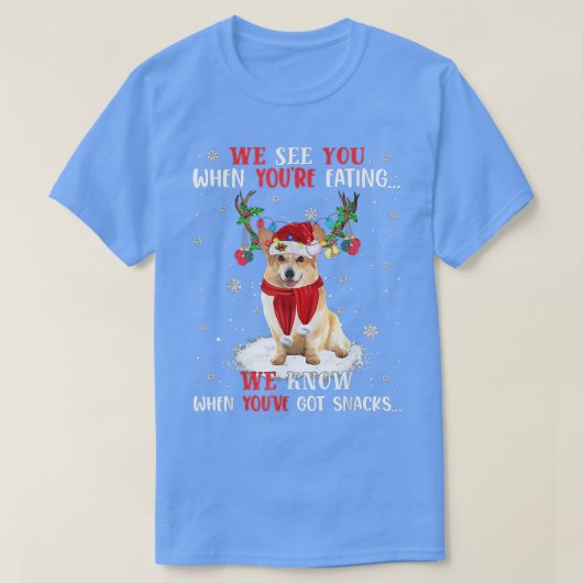 We Know When Youve Got Snacks Corgi  Tシャツ (デザイン正面)