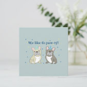 We like to paw-ty!  French, bulldog 招待状 (スタンド正面)