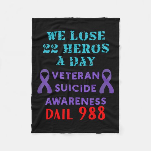 We Lose 22 Heros A Day Veteran Suicide Prevention  フリースブランケット (正面)
