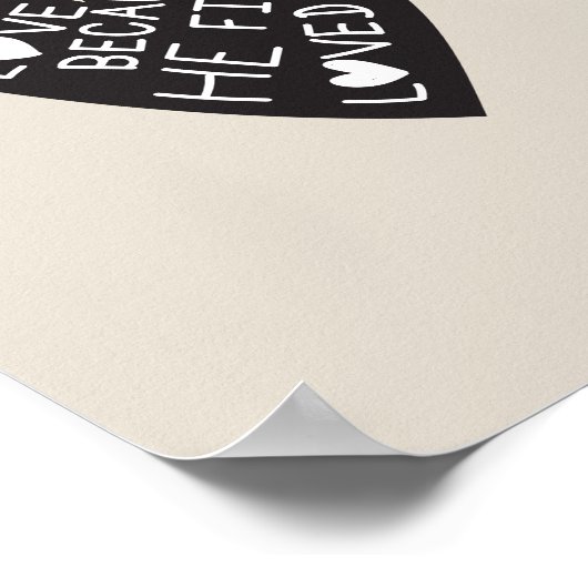 We love because he first loved us ポスター (角)