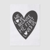 We love because he first loved us 薄葉紙 (正面)