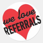 We Love Referralsビジネスメッセージ ラウンドシール (正面)