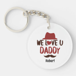 We love u daddy funny design  キーホルダー