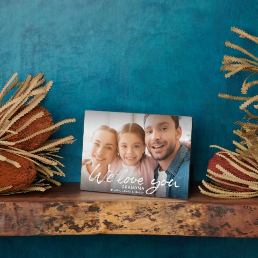 We Love You Brush Script名前をカスタムする写真 フォトプラーク (側面)