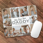 We Love You Daddyフォトマウスパッド マウスパッド<br><div class="desc">mousepadの父パーソナライズされたは、任意の色に変更することができる白い背景を特徴とし、子供の10の写真、ことわざ"私たちは愛あなたパパ"、子供の名前。</div>
