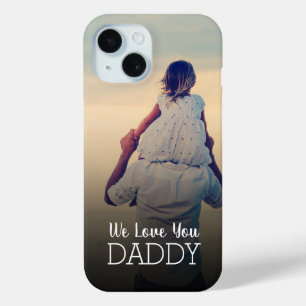 We Love You Daddy パーソナライズされた Father's Day Photo iPhone 15ケース