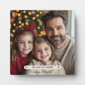 We Love You Daddy Fathers Day フォトプラーク (正面)