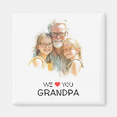 We Love You Grandpa Magnet | Personalized Photo マグネット (正面)