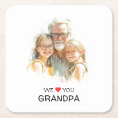 We Love You Grandpa Paper Coaster | Custom Photo スクエアペーパーコースター (正面)