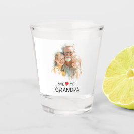 We Love You Grandpa Shot Glass | Custom Photo ショットグラス