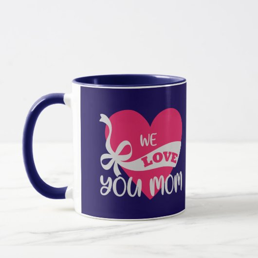 We Love You Mom Dark Blue Typographic Duo Mug マグカップ (左)