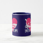 We Love You Mom Dark Blue Typographic Duo Mug マグカップ (中央)