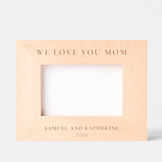 We Love You Mom Engraved Photo Frames  レーザー彫刻フレーム (正面)