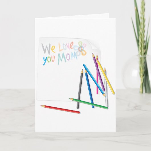 We Love You Mom Hand-Drawn Crayon Art カード (正面)