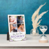 We Love You Mommyフローラ写真 フォトプラーク (側面)