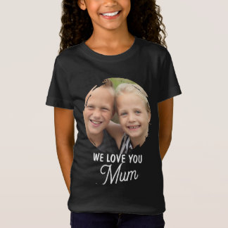 WE LOVE YOU Mother's Day Mum Family Photo T-Shirt Tシャツ