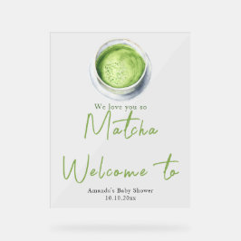 We love you so Matcha Baby Shower Welcome アクリルサイン
