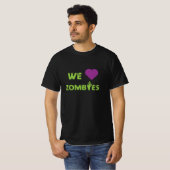 We Love Zombies Horror Fan Tシャツ (正面フル)