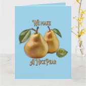 "We Make A Nice Pear" オリジナルグリーティングカード カード (黄色い花)