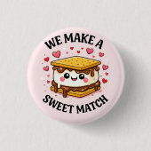 We Make A Sweet Match — Cute and Asthetic Patches 缶バッジ (正面)